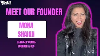 Meet Our Founder & CEO - Mona Shaikh
