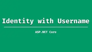 Replace Email with UserName in Identity
