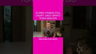 Is Ondo Finance Still Cheap? 🤔 Ondo Crypto Token Analysis