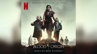 The Witcher: Blood Origin - Original Soundtrack