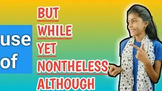use of while ,yet,but,nonetheless, although ।। dsclasses  #conjunction