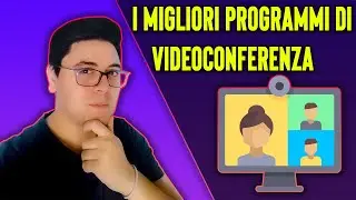 I Migliori Programmi di Videoconferenza