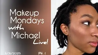 Makeup Monday with Michael Live!