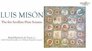 Mis&oacute;n: The Five Sevillian Flute Sonatas