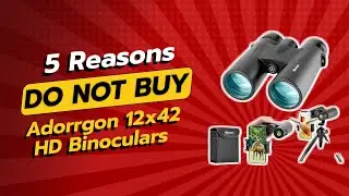 DON'T BUY Adorrgon 12x42 HD Binoculars BEFORE WATCHING THIS VIDEO! 🔍👀