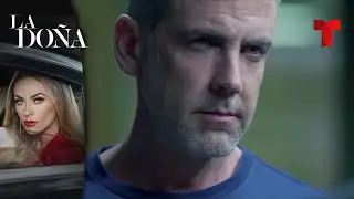 La Doña 2 | Capítulo 16 | Telemundo