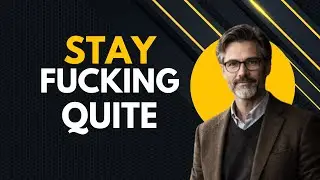 Stay F*cking Quiet | Law Of Attraction | Discipline | Motivation | Self Growth | 