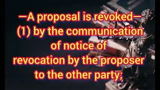 INDIAN CONTRACT ACT SECTION 6|REVOCATION HOW MADE