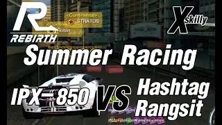 Rebirth Raycity: Summer Racing (IPX-850 VS Hashtag Rangsit)