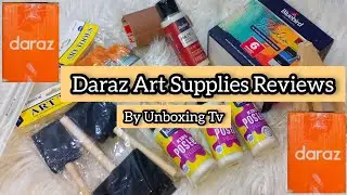 Unboxing and Review Daraz bought Art Supplies Honest Review By Unboxing Tv