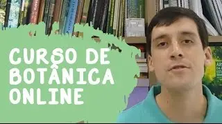 PRIMEIRO CURSO DE IDENTIFICAÇÃO DE PLANTAS ONLINE DO BRASIL