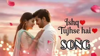 ishq tujhse hai sad songs brokenheart mood off hindi songs♥️♥️♥️♥️😭😭😭😭