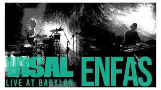 Visal - Enfas (Live at Babylon) 11/11/23