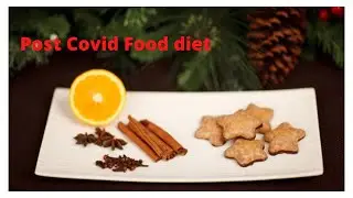 Diet plan post covid, post covid diet plan