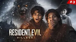 I Entered the SCARIEST Village Ever 😱 | Resident Evil Village # 3
