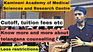 Kamineni academy of medical sciences,LB nagar cutoff, tuition fees|| telangana neet counselling