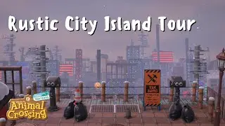 🌃 Rustic City Island Tour | Animal Crossing New Horizons//Cotton Lace