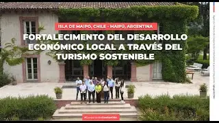 Fortalecimiento del desarrollo econ&oacute;mico local a trav&eacute;s del turismo sostenible en Chile y Argentina