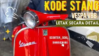 POSISI KODE STANG ORIGINAL VESPA VBB 🤩