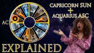 Your Astrology Explained: Capricorn Sun + Aquarius Ascendant | Sun & Ascendant Series