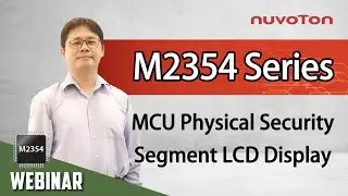 【Product Release】NuMicro M2354 Enables MCU Chip-Level Security with IoT Security Standards Compliant