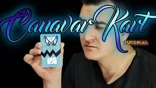 CANAVAR KART TUTORİAL