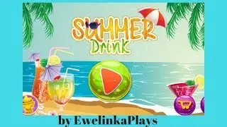 Summer Drink Maker Juice Maker Gameplay Kids Cooking Game