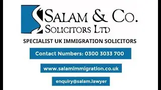 Salam & Co Solicitors Ltd Specialist UK Immigration Lawyers