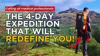 The 4-Day Expedition That Will Redefine You as a Medical Professional