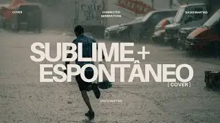 Sublime + Espontâneo (COVER-fhop) - David Martins 