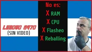 🔥🔥Fallita Fallida - No RAM, No CPU, NO bios, NO reballing... 🤷🏽🤷🏽  - Lenovo G470