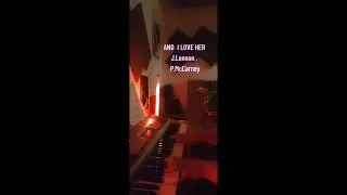 Cover piano AND I LOVE HER- The beatles 