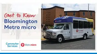 Get to Know Bloomington Metro micro