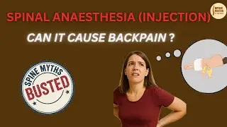 💉Spinal Anaesthesia(Injection)💉: Can it cause long-standing back pain?