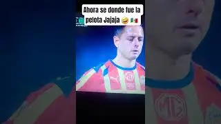 Chicharito falla el penal y pego al Chavo del Ocho 🇲🇽 🤣 🙏