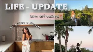 Ausgewandert nach Mallorca! - LifeUpdate