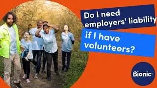 Do I need employers' liability insurance if I have volunteers?