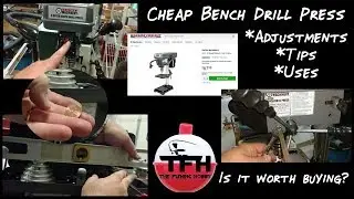 Cheap Bench Drill Press? Harbor Freight 8 Inch 5 Speed DrillPress Review, Adjustments and Tips!