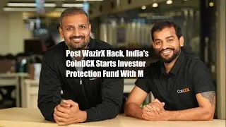 Post WazirX Hack, India's CoinDCX Starts Investor Protection Fund With $6M
