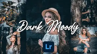 Free 7 Dark Moody Presets - NO PASSWORD | Free DNG XMP Files
