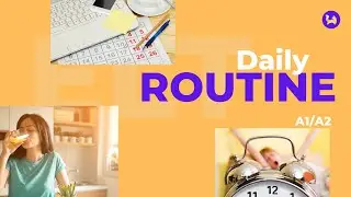 Daily Routine: Lesson Plan A1/A2