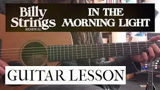 In The Morning Light // Billy Strings Guitar Tutorial (with tabs)