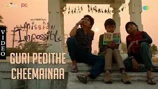 Guri Pedithe Cheemainaa - Video Song | Mishan Impossible | Tapsee Pannu | Mark K Robin | Swaroop RSJ