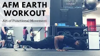 Art of Functional Movement Earth Workout