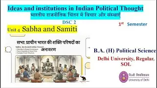 SAMITI Sabha || Ideas and institutions in Indian political thought 1st sem DU || BA Pol Science hons