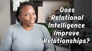 Does Relational Intelligence Save Modern Day Relationships? #relationship #love #lovestatus