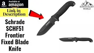 Schrade SCHF51 Frontier Bushcraft Survival Knife for Outdoor Survival, Camping and EDC