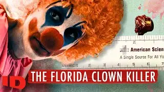 Clowns, Murder, and a Secret Affair | People Magazine Investigates | ID