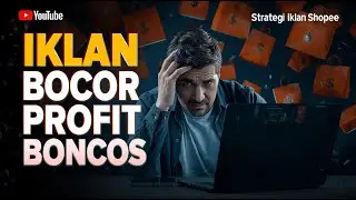IKLAN BOCOR TERUS? Cara Bikin Toko Rame Tanpa Boncos! Tutorial Iklan Shopee dan Strategi Scale Up
