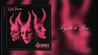Lady Veneno - Soy de lo Peor (Slowed + Reverb)